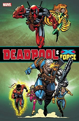 Deadpool & X-Force Omnibus Vol 1 1 | Marvel Database | Fandom
