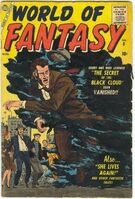 World of Fantasy #8 "She Lives Again!" Release date: May 2, 1957 Cover date: August, 1957