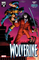 Wolverine (Vol. 3) #30 "Agent of S.H.I.E.L.D.: Part 5 of 6" Release date: July 20, 2005 Cover date: September, 2005