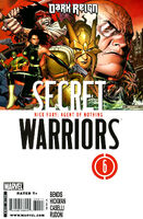 Secret Warriors #6 "Nick Fury, Agent of Nothing, Part 6" Release date: July 29, 2009 Cover date: September, 2009