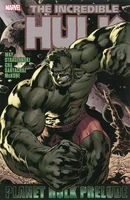 Incredible Hulk: Planet Hulk Prelude TPB #1 Release date: July 21, 2010 Cover date: July, 2010