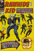 Rawhide Kid #56 "Fall of a Hero" Release date: November 3, 1966 Cover date: February, 1967