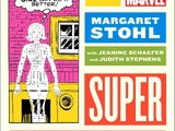 Super Visible: The Story of the Women of Marvel