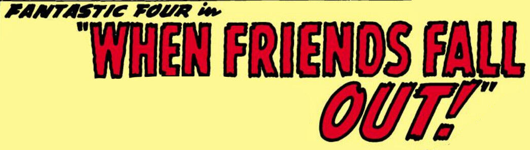Fantastic Four Vol 1 6 Part 3 Title.jpg