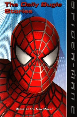 Spider-Man 2 The Daily Bugle Stories
