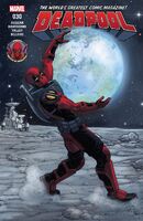 Deadpool (Vol. 5) #30 "A Space Oddity" Release date: May 10, 2017 Cover date: July, 2017