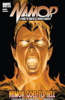 Namor: The First Mutant #6 "Namor Goes To Hell (Part One)" Release date: January 26, 2011 Cover date: March, 2011