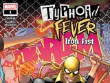 Typhoid Fever: Iron Fist Vol 1