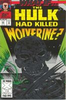 What If...? #50 "What If... The Hulk Killed Wolverine?" Release date: April 20, 1993 Cover date: June, 1993