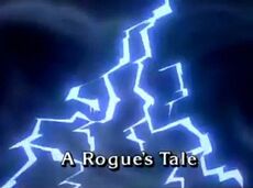 X-Men: The Animated Series S2E09 "A Rogue's Tale" (January 8, 1994)