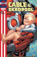 Cable & Deadpool #17 "Enema Of The State, Part 3: House of Mmmm" Release date: July 20, 2005 Cover date: September, 2005