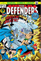 Defenders #6 "The Dreams of Death!" Release date: March 27, 1973 Cover date: June, 1973