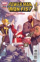 Available Power Man and Iron Fist: Sweet Christmas Annual #1 Release date: December 21, 2016 Cover date: February, 2017