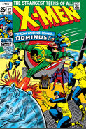 X-Men #72 "From Whence Comes...Dominus?" (October, 1971)