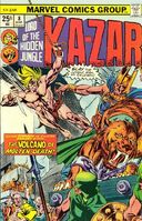 Ka-Zar (Vol. 2) #8 "Down into... the Volcano!" Release date: December 24, 1974 Cover date: March, 1975