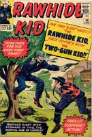 Rawhide Kid #40 "The Rawhide Kid Meets the Two-Gun Kid" Release date: March 10, 1964 Cover date: June, 1964