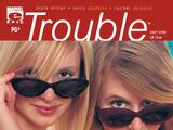 Trouble Vol 1 1