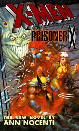 X-Men Prisoner X