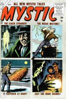 Mystic #47 "The Man Who Could Do Anything" Release date: January 26, 1956 Cover date: May, 1956