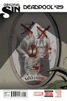 Deadpool Vol 4 29.jpg (174 KB) Deadpool (Vol. 4) #29 "The Honeymoon Is Over" Release date: May 28, 2014 Cover date: July, 2014