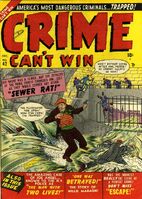 Crime Can't Win #42 "Rizac, the Sewer Rat of Paris" Release date: August 26, 1950 Cover date: December, 1950