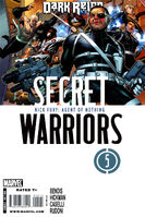 Secret Warriors #5 "Nick Fury: Agent of Nothing, Part 5" Release date: June 24, 2009 Cover date: August, 2009