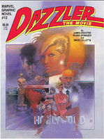 Marvel Graphic Novel #12 "Dazzler: The Movie" Release date: July 10, 1984 Cover date: October, 1984