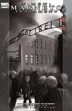 X-Men: Magneto Testament Vol 1 (2008–2009) | Marvel Database