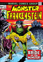 Frankenstein #2 "Bride of the Monster!" Release date: December 19, 1972 Cover date: March, 1973