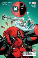 Spider-Man/Deadpool #5 "Isn't It Bromantic? Part Five" Release date: May 25, 2016 Cover date: July, 2016