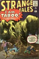 Strange Tales #75 "Taboo! The Thing from the Murky Swamp!" Release date: January 29, 1960 Cover date: June, 1960