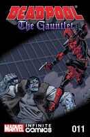 Deadpool: The Gauntlet Infinite Comic #11 "Chapter 11: Domestic Dispute" Release date: March 18, 2014 Cover date: May, 2014