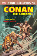 True Believers: Conan - The Secret of Skull River #1