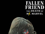 Fallen Friend: The Death of Ms. Marvel Vol 1 1