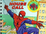 The Amazing Spider-Man: House Call