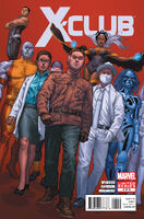 X-Club #5 "We Do Science (Part 5)" Release date: April 4, 2012 Cover date: June, 2012
