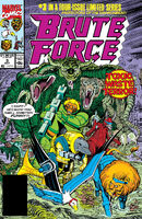 Brute Force #3 "Wild Wildlife" Release date: August 14, 1990 Cover date: October, 1990