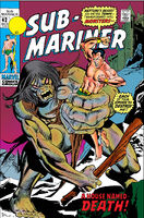 Sub-Mariner #42 "And a House Whose Name... Is Death!" Cover date: October, 1971