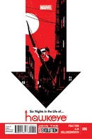 Hawkeye (Vol. 4) #6 "Six Days in the Life of" Release date: December 19, 2012 Cover date: February, 2013