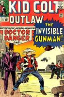 Kid Colt Outlaw #116 "Doctor Danger and the Invisible Gunman" Release date: February 11, 1964 Cover date: May, 1964