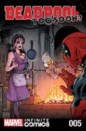 Deadpool: Too Soon? Infinite Comic #5 (September, 2016)