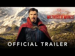 Marvel Studios' Doctor Strange in the Multiverse of Madness - Official Trailer
