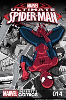 Ultimate Spider-Man Infinite Comic #14 "Crime Week (Part 3)" Release date: September 8, 2015 Cover date: September, 2015