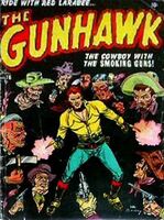 Gunhawk #16 "Riot at the Rodeo" Release date: April 28, 1951 Cover date: August, 1951