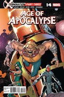 Age of Apocalypse #14 "X-Termination: Part 3" Release date: April 3, 2013 Cover date: June, 2013