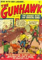 Gunhawk #15 "The Train that Never Arrived" Release date: February 28, 1951 Cover date: June, 1951