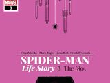 Spider-Man: Life Story Vol 1 3