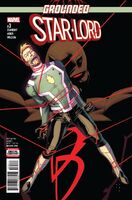 Star-Lord (Vol. 2) #3 "Earth-Lord - Part Three: Making Your Way In The World Today Takes Everything You've Got" Release date: February 15, 2017 Cover date: April, 2017