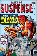 Tales of Suspense #14 "Chapter One - I Created the Colossus! / Chapter Two - The Colossus Lives! / Chapter Three - The Power of the Colossus!" Release date: September 28, 1960 Cover date: February, 1961