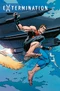 Extermination Vol 1 2 Hawthorne Connecting Variant